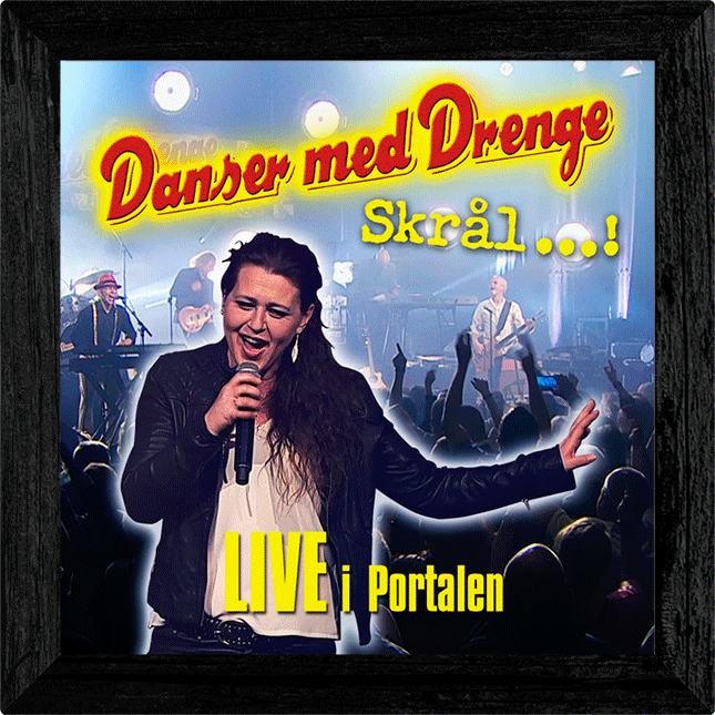 Danser Med Drenge - 2016 - Skrål... ! Live I Portalen - Giv Slip Nu - Aldrig Undvære Dig - Det Handler Om Penge - Jeg Kommer Igen - Ingen Ku Nå Os - Kære Lillesøster - Rejs Dig Op Og Kom Videre - Grib Hvem Skal Vi Rakke Ned? - Chancen - En Dejlig Morgen - Velkommen Prinsesse - Et Lysår - En Stjerne - Læn Dig Tilbage - Kolde Hjerter - Er Der Nogen I Himlen? - Hvorlænge Vil Du Ydmyge Dig? - Tag Godt Imod Ham - Ud Under Åben Himmel